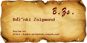 Bánki Zsigmond névjegykártya